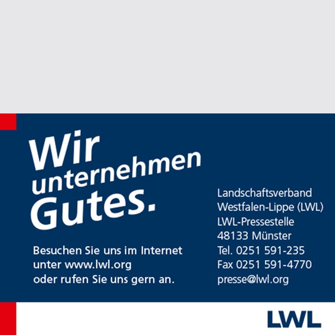 LWL-Anzeige mit dem Slogan „Wir unternehmen Gutes“ im Querformat. (öffnet vergrößerte Bildansicht)